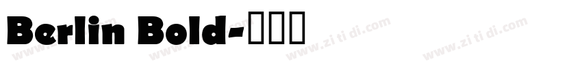 Berlin Bold字体转换 Berlin Bold字体转换